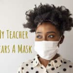 Book cover to "My Teacher Wears a Mask"