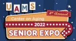 UAMS 4th Annual Center on Aging 2022 Senior Expo